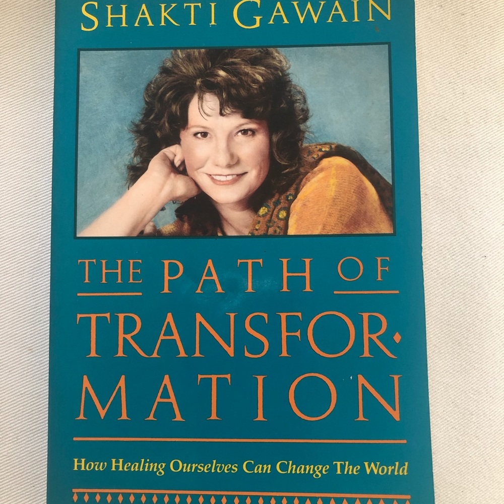The Path of Transformation : How Healing Ourselves Can Change the World Gawain